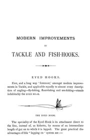 Cover of: Modern improvements in fishing tackle and fish hooks. Illus. by 250 wood engravings