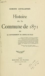 Cover of: Histoire de la Commune de 1871. by Edmond Lepelletier