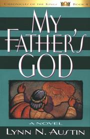 My father's God by Lynn N. Austin