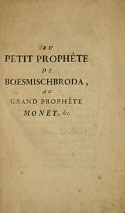 Cover of: Au petit prophête de Boe[h]smischbroda, au grand prophête Monet, &c by Denis Diderot
