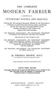 Cover of: The complete modern farrier: a compendium of veterinary science and practice ...