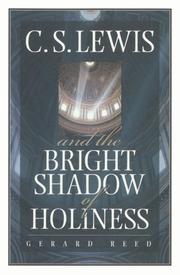 Cover of: C.S. Lewis and the Bright Shadow of Holiness