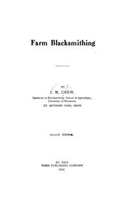 Cover of: Farm blacksmithing by James M. Drew