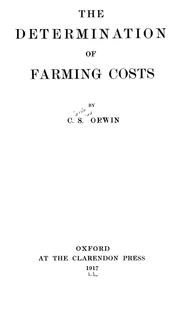 Cover of: The determination of farming costs