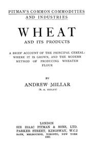 Cover of: Wheat and its products | Andrew Millar