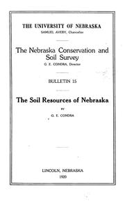Cover of: The soil resources of Nebraska