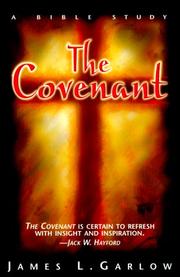 The Covenant by James L. Garlow