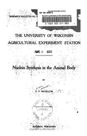 Cover of: Nuclein synthesis in the animal body. by Elmer Verner McCollum