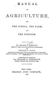 Cover of: Manual of agriculture, for the school, the farm, and the fireside