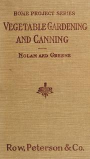 Cover of: Vegetable gardening and canning