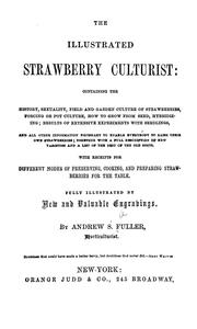 Cover of: The illustrated strawberry culturist by Andrew S. Fuller