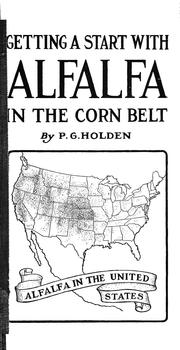 Cover of: Getting a start with alfalfa in the corn belt by Perry Greeley Holden