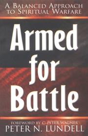 Armed for battle by Peter N. Lundell