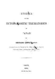 Cover of: Studies on the ectoparasitic trematodes of Japan | Seitaro Goto