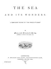 Cover of: The sea and its wonders: A companion volume to "The world at home."