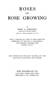 Cover of: Roses and rose growing by Rose Georgina Kingsley