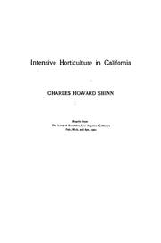 Cover of: Intensive horticulture in California by Charles Howard Shinn