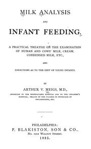 Cover of: Milk analysis and infant feeding by Arthur Vincent Meigs