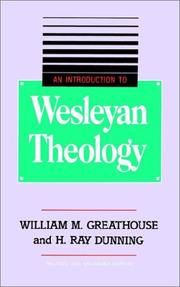 Cover of: An Introduction to Wesleyan Theology