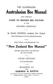 Cover of: The illustrated Australasian bee manual and complete guide to modern bee culture in the Southern Hemisphere by Isaac Hopkins