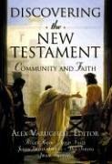 Cover of: Discovering The New Testament: Community And Faith