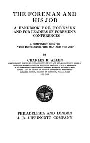 Cover of: The foreman and his job by Allen, Charles R.