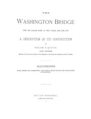 Cover of: The Washington bridge over the Harlem River, at 181st street, New York city.: A description of its construction