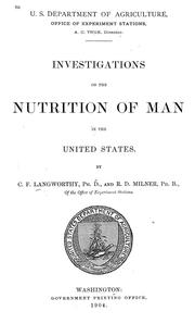 Cover of: Investigations on the nutrition of man in the United States