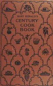 Cover of: The century cook book: with a new supplement of one hundred receipts of especial excellence