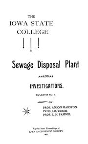 Cover of: The Iowa state college sewage disposal plant and investigations ... by Anson Marston, Julius Buel Weems, L. H. Pammel
