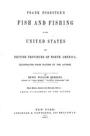 Cover of: Frank Forester's fish and fishing of the United States and British provinces of North America by Henry William Herbert