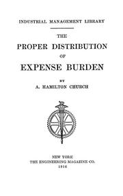Cover of: The proper distribution of expense burden by Church, A. Hamilton