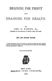 Cover of: Draining for profit, and draining for health