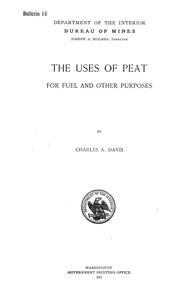 Cover of: The uses of peat for fuel and other purposes
