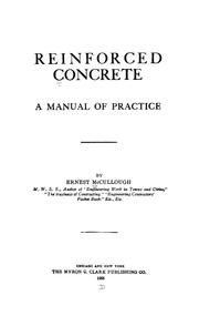 Cover of: Reinforced concrete: a manual of practice