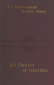 Cover of: The origins of invention: a study of industry among primitive    peoples