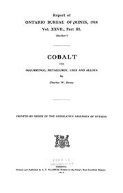 Cover of: Cobalt, its occurrence, metallurgy, uses and alloys