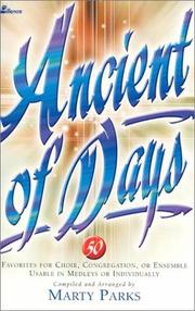 Cover of: Ancient of Days: 50 Favorites for Choir, Congregation, or Ensemble            Usable in Medleys or Individually