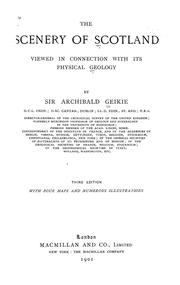 Cover of: The scenery of Scotland viewed in connection with its physical geology