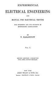 Cover of: Experimental electrical engineering and manual for electrical testing for engineers and for students in engineering laboratories by Vladimir Karapetoff