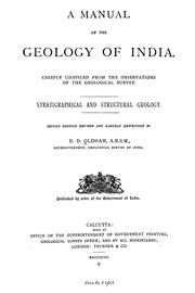 Cover of: A manual of the geology of India: Chiefly compiled from the observations of the Geological survey