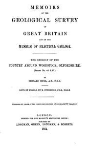 Cover of: The geology of the country around Woodstock, Oxfordshire: (Sheet no. 45 S.W.)