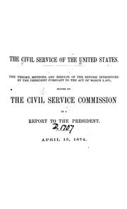 Cover of: Report of the Civil Service Commission to the President, April 15, 1874