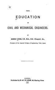 Cover of: The education of civil and mechanical engineers