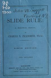 Cover of: The slide rule: a practical manual
