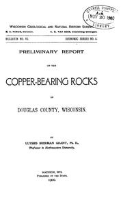 Cover of: Preliminary report on the copper-bearing rocks of Douglas County, Wisconsin