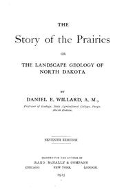 Cover of: The story of the prairies: or, The landscape geology of North Dakota