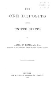 Cover of: The ore deposits of the United States by Kemp, James Furman