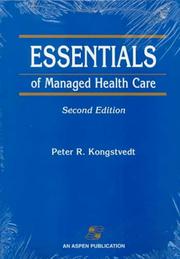 Cover of: Essentials of managed health care by [edited by] Peter R. Kongstvedt.