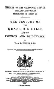 Cover of: The geology of the Quantock Hills and of Taunton and Bridgwater